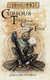 bokomslag Curious Tales for Curious Folk
