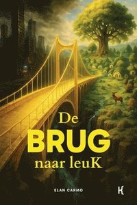 bokomslag De brug naar leuK