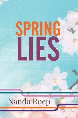 bokomslag Spring Lies