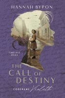 Hannah Byron - Call of Destiny, Häftad. Tillgänglighet: Lägg i varukorg