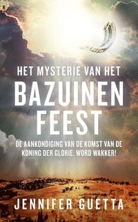 bokomslag Het Mysterie van het Bazuinenfeest