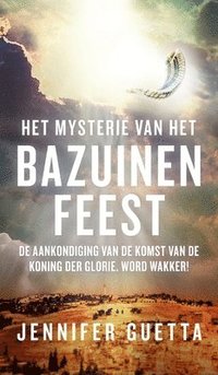 bokomslag Het Mysterie van het Bazuinenfeest