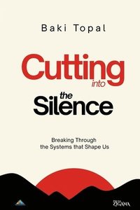 bokomslag Cutting into the silence