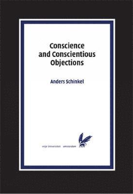 bokomslag Conscience and Conscientious Objections