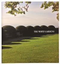 bokomslag The Wirtz Gardens
