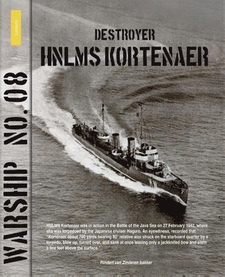 Rindert van Zinderen-Bakker, Rindert Zinderen-Bakker - Destroyer HNLMS Kortenaer, Häftad