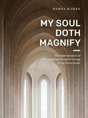 bokomslag My Soul Doth Magnify