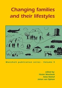 bokomslag Changing Families and Their Lifestyles