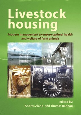 Andres Aland, Thomas Banhazi - Livestock housing, Inbunden