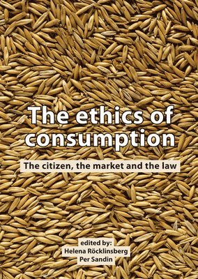 Helena Röcklinsberg, Per Sandin - ethics of consumption, Häftad