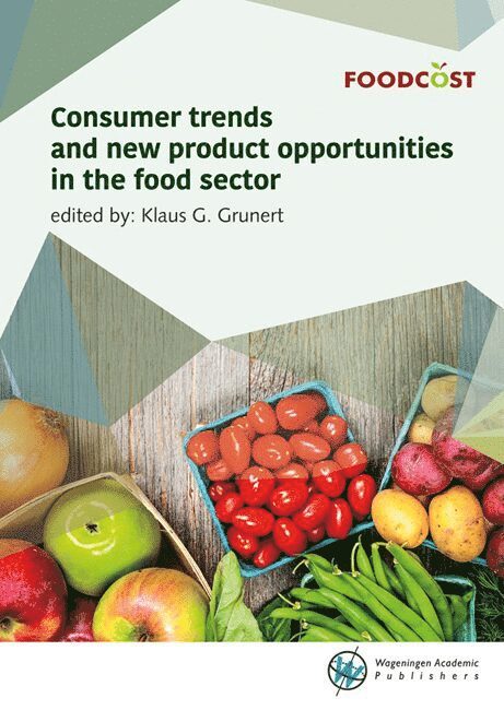 Consumer trends and new product opportunities in the food sector