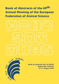 bokomslag Book of Abstracts of the 69th Annual Meeting of the European Federation of Animal Science