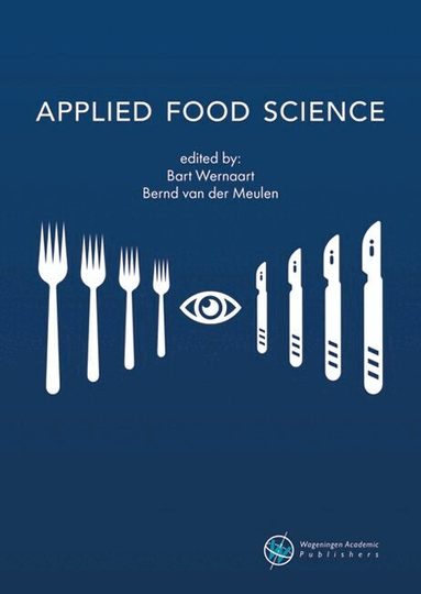 Bart Wernaart, Bernd van der Meulen - Applied food science, Häftad