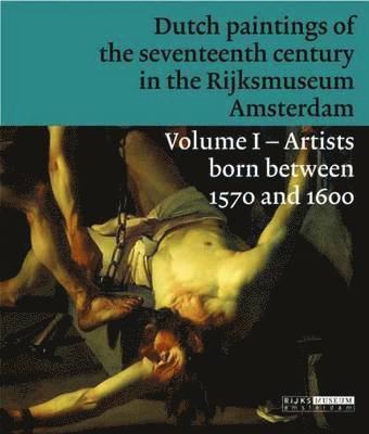 Dutch Paintings of the Seventeenth Century in the Rijksmuseum Amsterdam 1