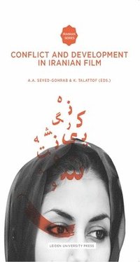 bokomslag Conflict and Development in Iranian Film