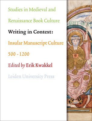 Erik Kwakkel - Writing in Context, Häftad