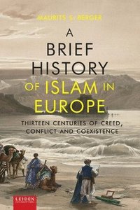 bokomslag A Brief History of Islam in Europe