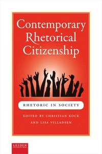 bokomslag Contemporary Rhetorical Citizenship