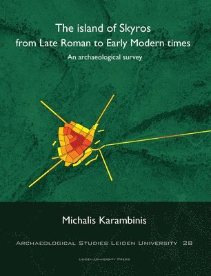 The Island of Skyros from Late Roman to Early Modern Times 1