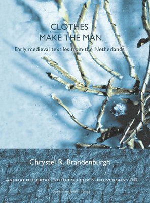 Chrystel Brandenburgh - Clothes make the man, Häftad