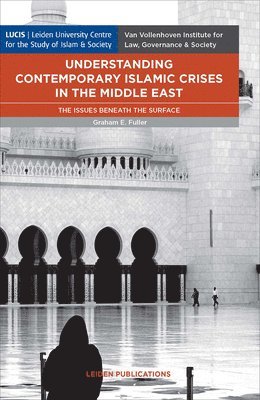 Understanding Contemporary Islamic Crises in the Middle East 1