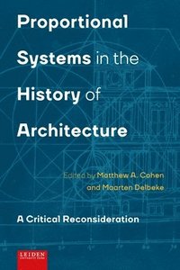 bokomslag Proportional Systems in the History of Architecture