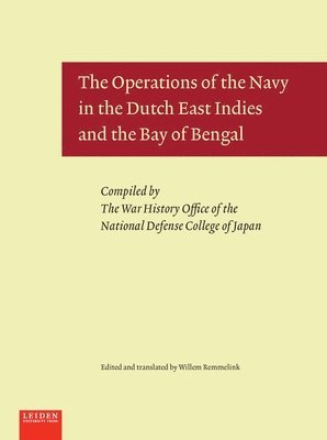 bokomslag Operations of the Navy in the Dutch East Indies and the Bay of Bengal