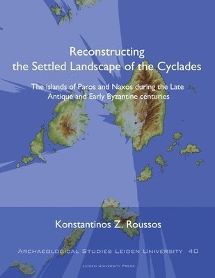 bokomslag Reconstructing the Settled Landscape of the Cyclades