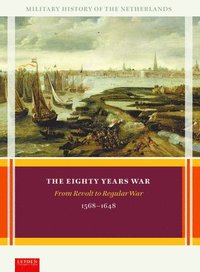 bokomslag The Eighty Years War