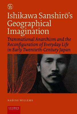Nadine Willems - Ishikawa Sanshir’s Geographical Imagination, Häftad
