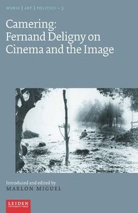 bokomslag Camering: Fernand Deligny on Cinema and the Image
