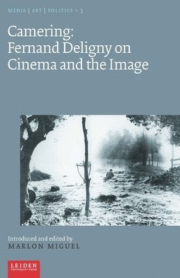 bokomslag Camering: Fernand Deligny on Cinema and the Image