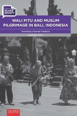 Wali Pitu and Muslim Pilgrimage in Bali, Indonesia 1