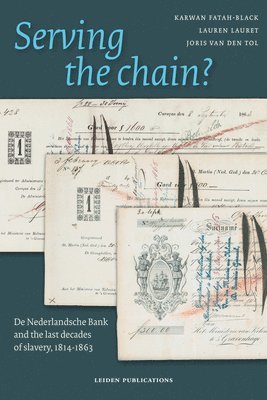 Karwan Fatah-Black, Lauren Lauret, Joris van den Tol - Serving the chain?, Häftad