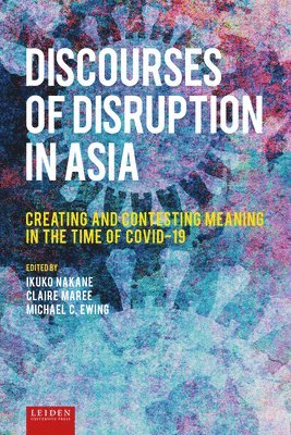 Discourses of Disruption in Asia 1