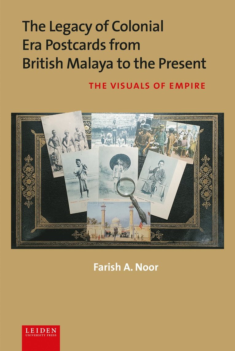 Legacy of Colonial Era Postcards from British Malaya to the Present