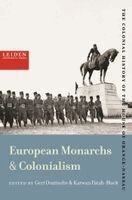 Karwan Fatah-Black, Gert Oostindie - European Monarchies & Colonialism, Häftad