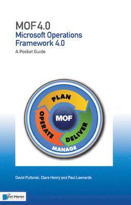 Dave Pultorak, Microsoft Corporation, Pete Quagliariello, Rolf Akker, Paul Leenards, David Pultorak, Clare Henry, Van Haren Publishing - Version 4.0, Häftad