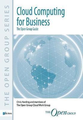 bokomslag Cloud Computing for Business: The Open Group Guide