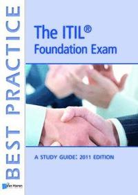 bokomslag Passing the ITIL Foundation Exam: 2011 Edition (English version)