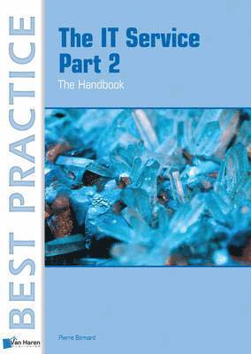 Pierre Bernard, Jane Chittenden, Van Haren Publishing - It Service Part 2: The Handbook, Häftad