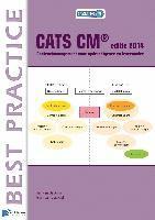 bokomslag Cats Cm(R) Editie 2014: Contractmanagement Voor Opdrachtgever En Leverancier