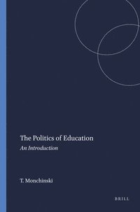 bokomslag The Politics of Education