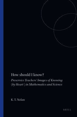 Kathleen T. Nolan - How should I know?, Häftad