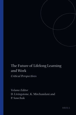 Future of Lifelong Learning and Work, Häftad