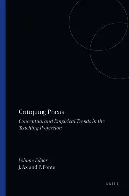 Critiquing Praxis, Häftad. Tillgänglighet: Lägg i varukorg