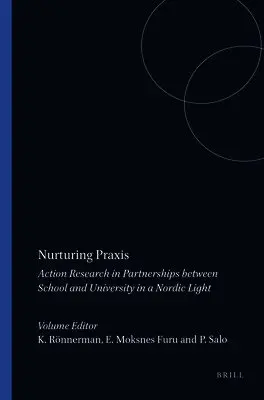 Nurturing Praxis, Häftad. Tillgänglighet: Lägg i varukorg