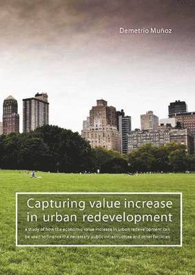 Capturing value increase in urban redevelopment 1