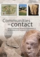 Corinne L Hofman, Anne van Duijvenbode - Communities in Contact, Häftad