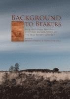 Harry Fokkens, Franco Nicolis - Background to Beakers. Inquiries into the Regional Cultural Background to the Bell Beaker Complex, Häftad